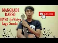 Download Lagu MANGKADE - DARSO/ COVER Io Wahyu