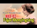 Download Lagu KISAH DIBALIK LAGU NKB 42 FAJAR MENYINGSING I MORNING HAS BROKEN