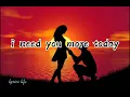 I need you more today-(RNB VERSION)