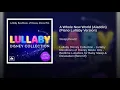 A Whole New World (From "Aladdin") (Piano Lullaby Version) - Sleepyheadz