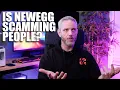 My thoughts on the Newegg RMA situation