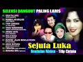 Download Lagu Rita Sugiarto, Evie Tamala, Caca Handika, Elvy Sukaesih - SELEKSI DANGDUT PALING LARIS FULL