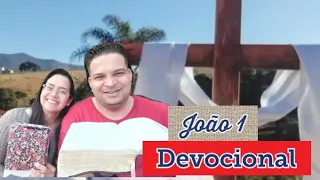João 1- Devocional (Leia a descrição do vídeo)