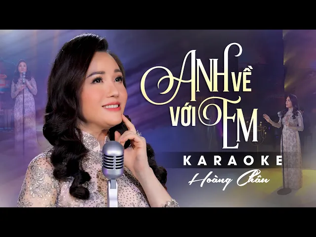 Karaoke Anh Về Với Em - Hoàng Châu Full Beat