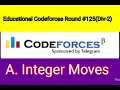 A Integer Moves Educational Codeforces Round 125 Div 2 1657A cpp Bangla tutorail with mrinal