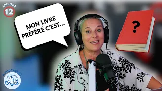 EP 12| Quel est le titre du dernier livre que j’ai lu ? (What is the title of the last book I read?)