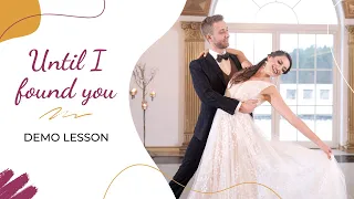 Download Demo Dance Lesson: Until I Found You 💃 🕺 Wedding Dance Online MP3