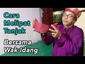 Download Lagu Cara Melipat Tanjak Melayu Riau Bersama Wak Idang