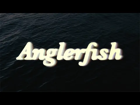 Anglerfish (Trailer)