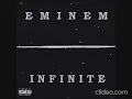 Download Lagu Eminem Infinite for 1 hour
