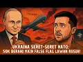 Download Lagu Sok Jagoan! Ukraina Dituding Mau False Flag Biar Rusia Perang dengan NATO!