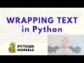 Wrapping text output in Python
