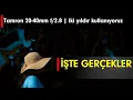 Iki Yil Sonra Tamron 20-40mm 8 Hakkinda Her Sey