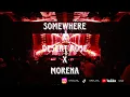 Download Lagu DJ SOMEWHERE X DESERT ROSE X MORENA BREAKBEAT REMIX FULLBASS TINGGI KENCANG