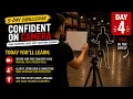 Camera Tips and Confidence Hacks - Day 4