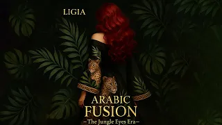 Ligia - Arabic Fusion ( Album Mix )