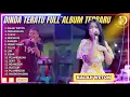 Download Lagu DINDA TERATU - KALAH WETON - PENGAREPAN | FULL ALBUM DANGDUT KOPLO TERBARU 2024 || DANGDUTTREND