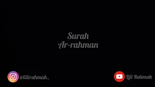 Download Lili Rahmah | Murottal Surah (Ar-Rahman) Ayat 1-53 | Irama Jiharka MP3