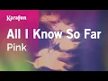 Download Lagu All I Know So Far - Pink | Karaoke Version | KaraFun