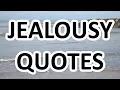 Stop Being Jealous - Motivational Quotes about JEALOUSY