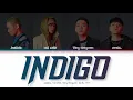 JUSTHIS 저스디스, Kid Milli 키드밀리, NO:EL 노엘 ,Yang Hongwon 양홍원 - IndiGO 인디고 가사 Color Coded Han|Rom|Eng