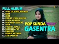 Lagu POP SUNDA FULL ALBUM GASENTRA \