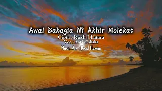 awal bahagia ni akhir molekat qasidah makian voc anti tokaka qasidahmalukuutara