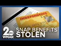 Over 1 million in SNAP cash assistance benefits stolen from Maryland families