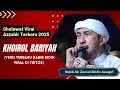 Download Lagu SHOLAWAT KHOIROL BARIYAH (YG LAGI VIRAL VERSI TERBARU HABIB BIDIN feat AZZAHIR) 😍‼️