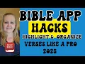 Technology Thursday Bible App Hacks Highlight Organize Verses Like a Pro