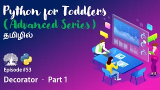 Learn Python programming in TAMIL Decorator - Part 1 Tamil