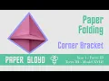 20 Paper Folding Sloyd Visual Guide Model XVIII Corner Bracket Charlotte Mason Beehive
