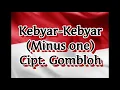 Download Lagu Kebyar-Kebyar (Minus one with lyric) cipt. Gombloh