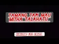 Download Lagu tamang tapi mau_Mitha talahatu