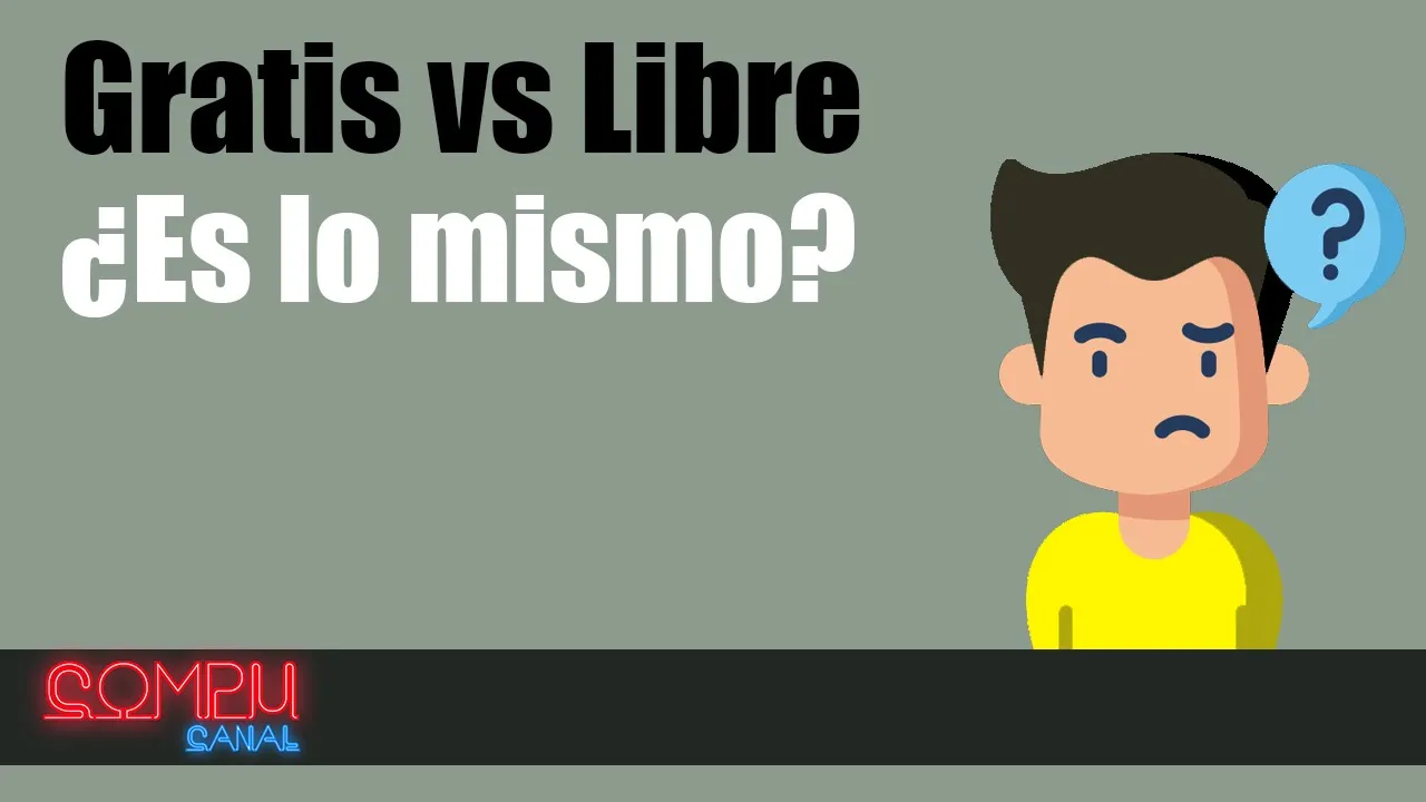 Libre vs Gratis. ¿Es lo mismo?