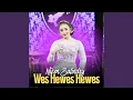 Download Lagu Wes Hewes Hewes