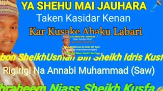 s inyass ya shehu mai jauhara yabon sheikh usman bin sheikh idris kusfa rigirigi na manzon allah s