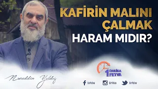 Kafirin malını çalmak haram mıdır?