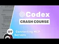 OpenAI Codex Tutorial - MCP Servers