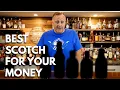 5 Best Scotch Whiskys For Your Money - UNDERRATED AND DELICOUS