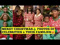 Lagu NIGERIAN CELEBRITIES STUNNING LOOKS FOR CHRISTMAS WITH THEIR BEAUTIFUL FAMILIES 