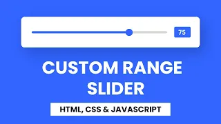 Custom Range Slider HTML CSS Javascript With Source Code