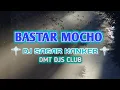 Download Lagu BASTAR MOCHO DJ SAGAR KANKER #DMT_DJS_CLUB