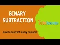 Binary subtraction subtraction of binary numbers binary subtraction rules
