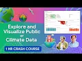 Data Commons Your Gateway to Public Climate Data integrate with Geospatial data Geo4Good 2023