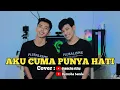 Download Lagu 🔴 AKU CUMA PUNYA HATI-COVER DYENCHA RIZKY FEAT DYENSHA SANDA
