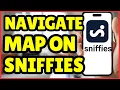 How to Navigate the Map Based Interface on Sniffies Beginner Guide