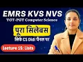 EMRS KVS NVS Lec 15 Lists Computer Science Tgt Pgt Tier 2 Complete Syllabus CS Didi