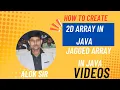 Introduction to 2D array in Java Jagged Array Java Programming