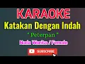 Download Lagu Kukatakan Dengan Indah Karaoke Nada Wanita / Female - Peterpan